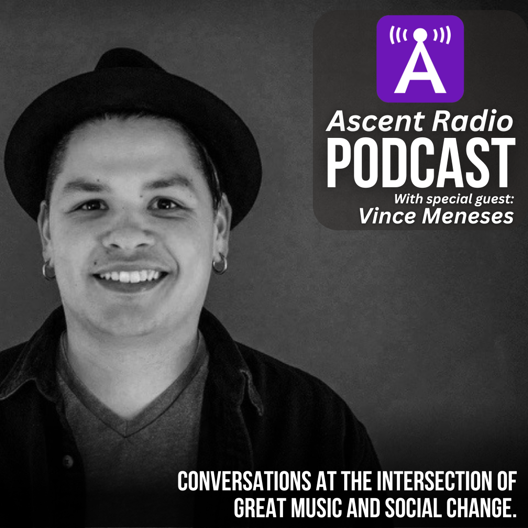 Vince Meneses on the Ascent Radio Podcast